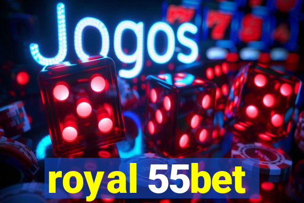 royal 55bet